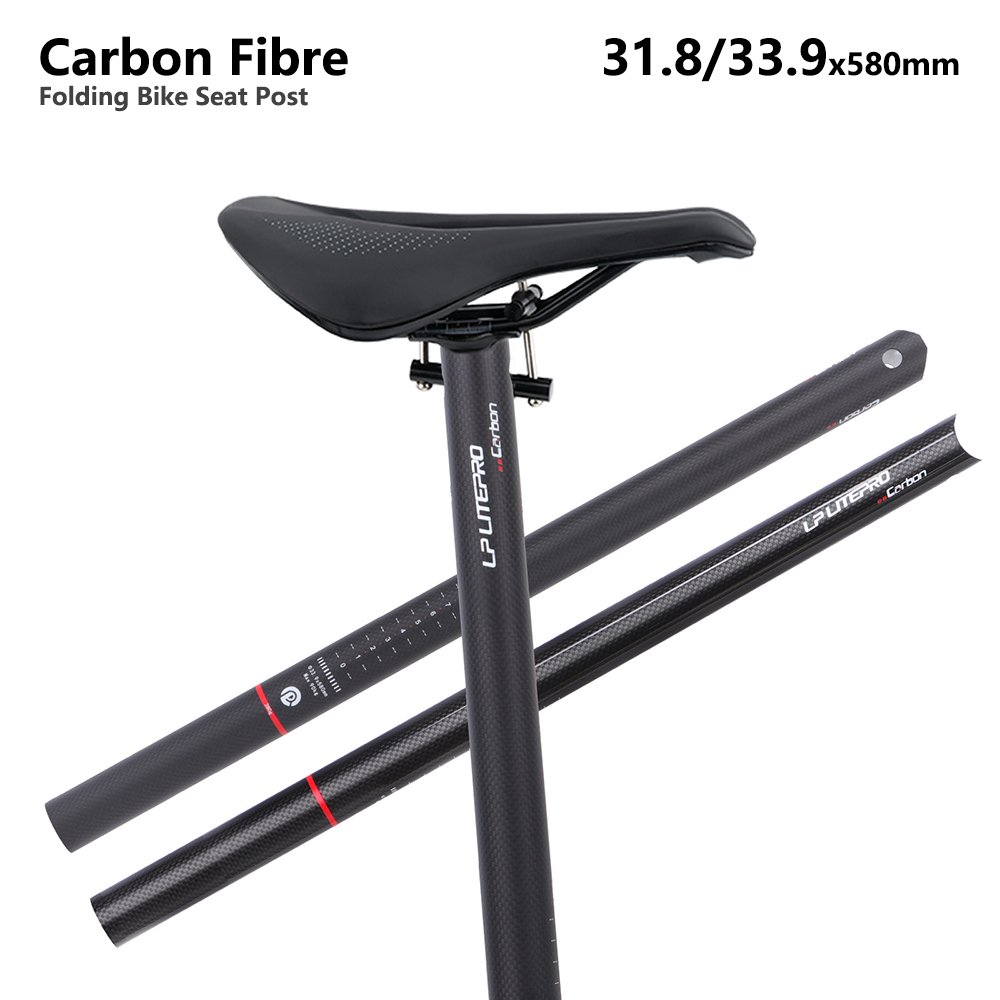 Carbon Fiber Saddle - LITEPRO คาร์บอนไฟเบอร์พับที่นั่งจักรยานโพสต์31.8/33.9*580Mm 3K คาร์บอนไฟเบอร์จักรยานพับเก็บได้ Seatpost Saddle